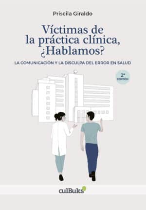 Víctimas de la práctica clínica, ¿Hablamos?